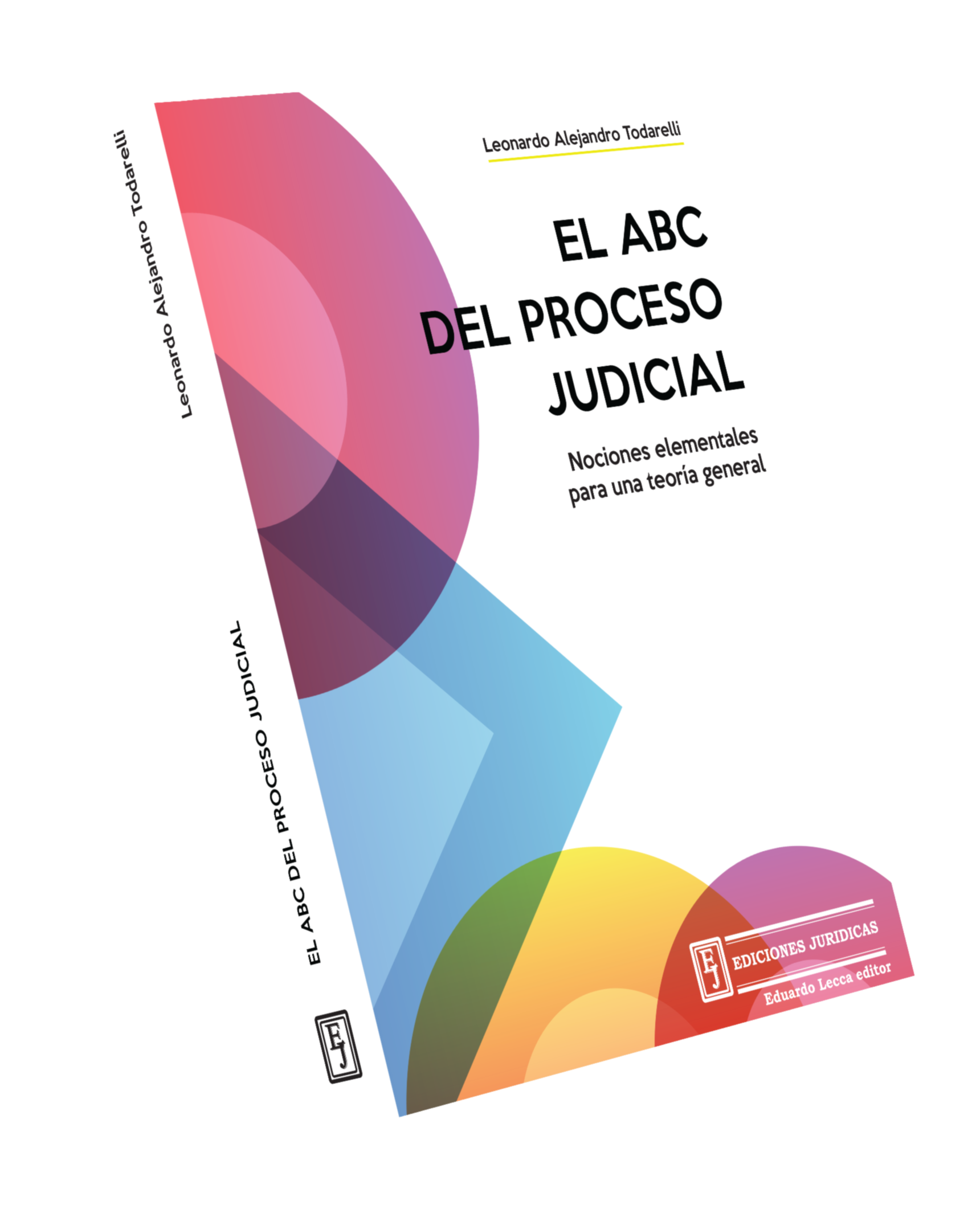 El ABC del Proceso Judicial