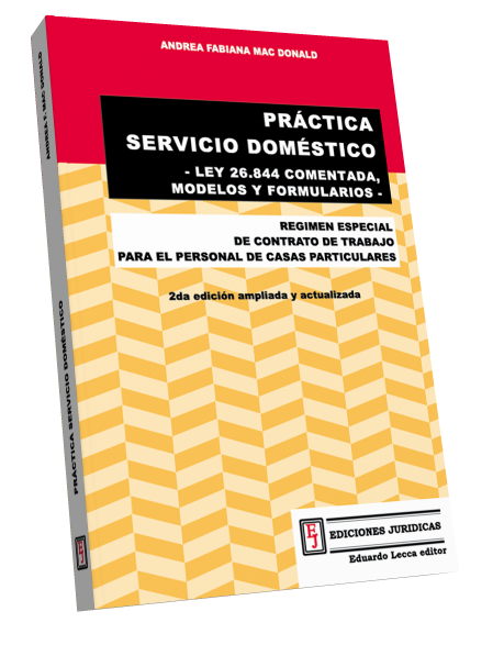 Práctica de Servicio Doméstico - Ley 26.884 Comentada